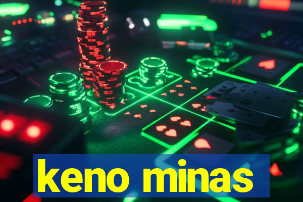 keno minas